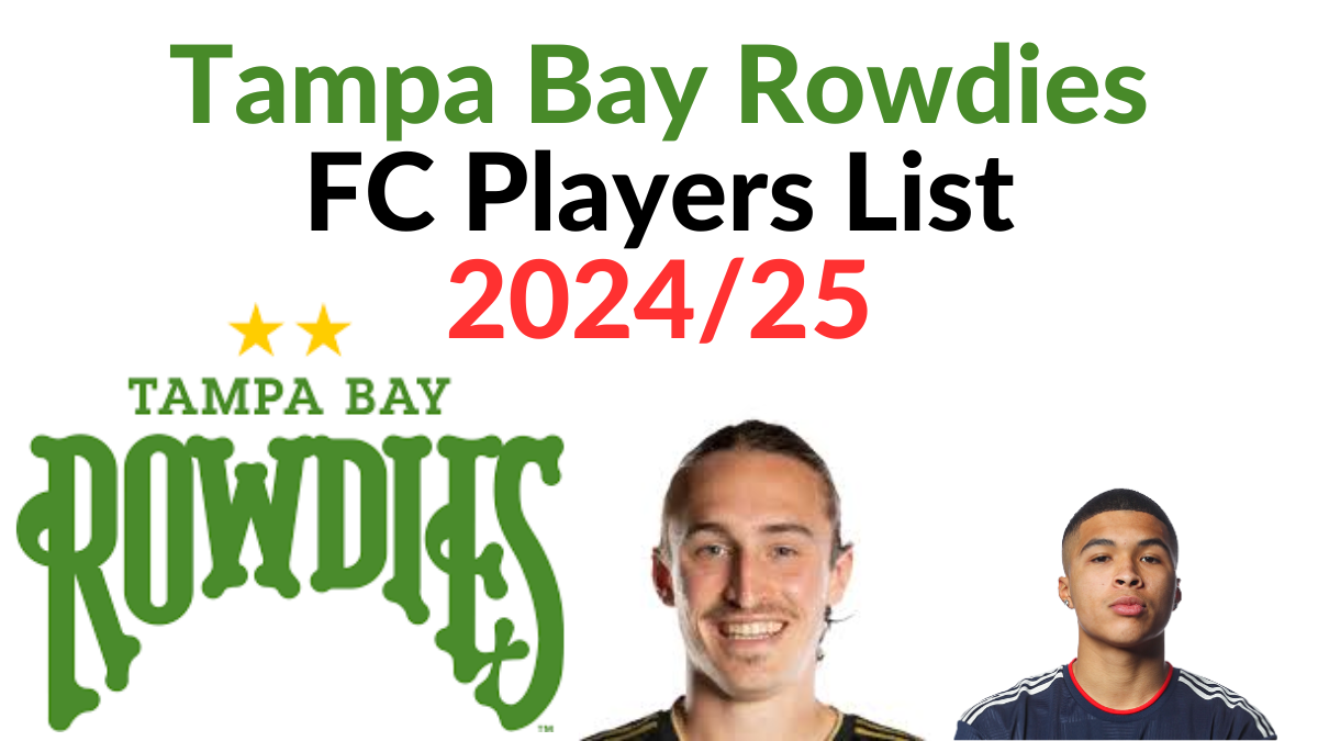 Tampa Bay Rowdies FC Players List 202425